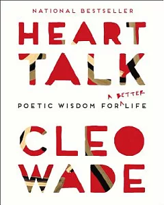 Heart Talk: Poetic Wisdom for a Better Life