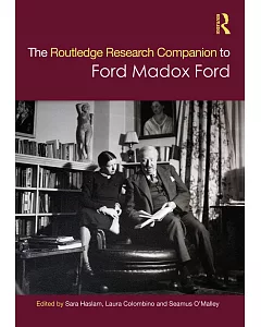 The Ashgate Research Companion to Ford Madox Ford