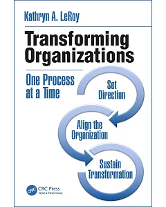 Transforming Organizations: One Process at a Time