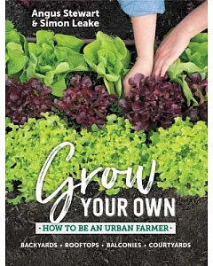 Grow Your Own Food in the City