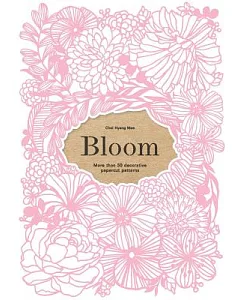 Bloom: 50 Decorative Papercut Patterns