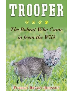 Trooper: The Cat Who Came in from the Wild