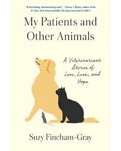 Chasing Zebras: A Veterinarian’s Stories of Healing and Loving Animals