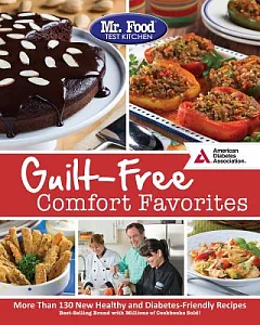 Mr. Food Test Kitchen’s Guilt-free Comfort Favorites
