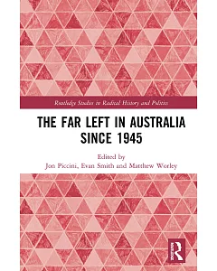 The Far Left in Australia Since 1945
