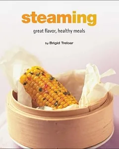 Steaming: Great Flavor, Healthy Meals
