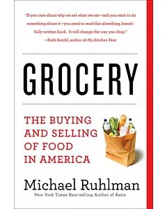 Grocery: The Buying and Selling of Food in America