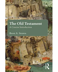 The Old Testament: A Brief Introduction