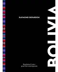 Raymond Depardon, Bolivia: Bolivia