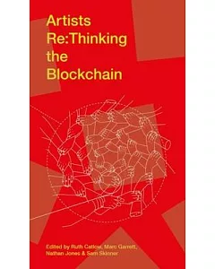 Artists Re: Thinking the Blockchain