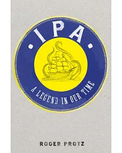 Ipa: A Legend in Our Time