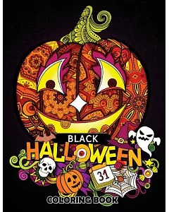 Black Halloween Coloring Book: Adult Coloring Book Art Design for Relaxation and Mindfulness