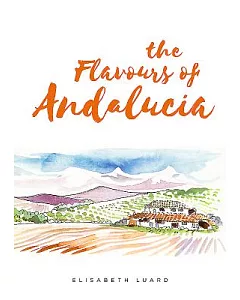 The Flavours of Andalucia