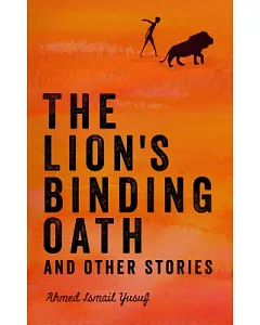 The Lion’s Binding Oath and Other Stories