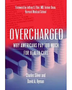 After Obamacare: Making American Healthcare Better and Cheaper