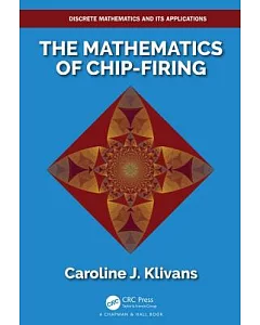 The Mathematics of Chip-firing
