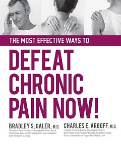 The Most Effective Ways to Defeat Chronic Pain Now