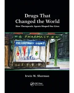 Drugs That Changed the World: How TherapeutIc Agents Shaped Our LIves