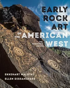 Early Rock Art of the American West: The Geometric Enigma