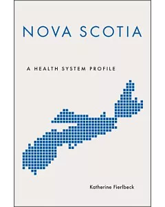 Nova Scotia: A Health System Profile