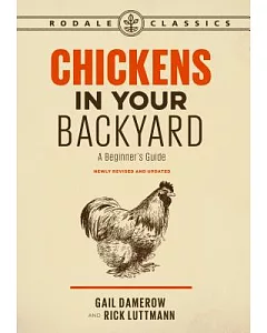 Chickens in Your Backyard: A Beginner’s Guide