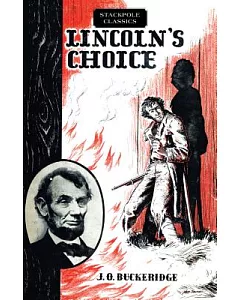 Lincoln’s Choice: The Repeating Rifle Which Cut Short the Civil War