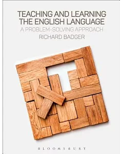Teaching and Learning the English Language: A Problem-solving Approach