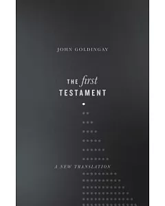The First Testament: A New Translation