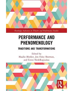 Performance and Phenomenology: Traditions and Transformations