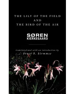 The Lily of the Field and the Bird of the Air: Three Godly Discourses