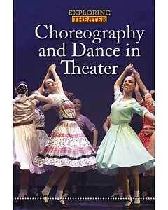 Choreography and Dance in Theater
