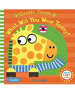 Giraffe, Giraffe What Will You Wear Today?