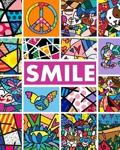 Smile: Sharing Happiness With Notes of Love, Peace, & Friendship