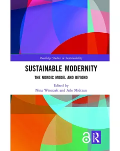 Sustainable Modernity: The Nordic Model and Beyond