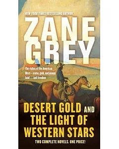 Desert Gold and the Light of Western Stars