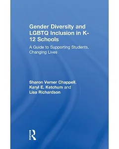 Gender Diversity and Lgbtq Advocacy and Inclusion in Schools
