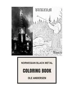 Norwegian Black Metal Coloring Book: Satanic Music and European Extreme Metal Varg Vikernes and Euronymous Inspired Adult Colori