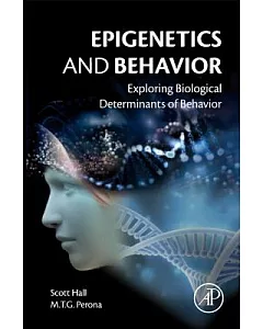 Epigenetics and Behavior: Exploring Biological Determinants of Behavior
