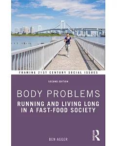 Body Problems: Running and Living Long in a Fast-food Society