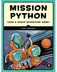Mission Python: A Galactic Programming Adventure
