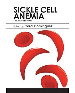 Sickle Cell Anemia: Feeling the Pain
