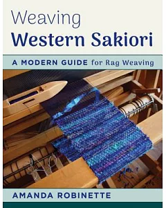 Weaving Western Sakiori: New Approaches in Traditional Rag Weaving
