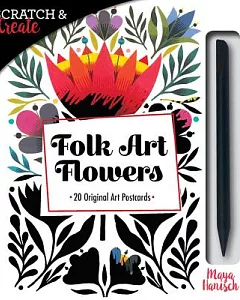 Scratch & Create Folk Art Flowers: 20 Original Art Postcards