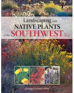 Landscaping With Native Plants of the Southwest