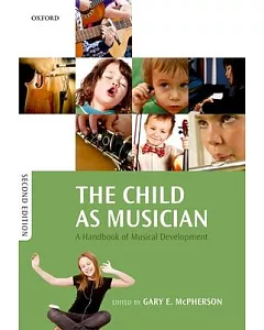 The Child As Musician: A Handbook of Musical Development