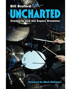 Uncharted: Creativity and the Expert Drummer
