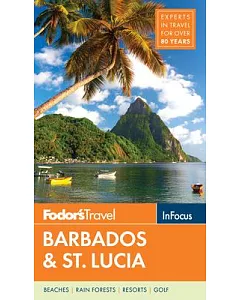 Fodor’s in Focus Barbados & St. Lucia
