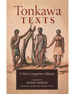 Tonkawa Texts: A New Linguistic Edition