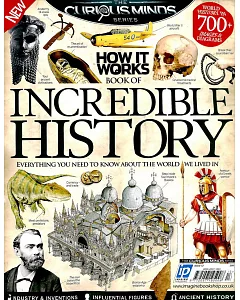 HOW IT WORKS BOOK OF INCREDIBLE HISTORY No.013