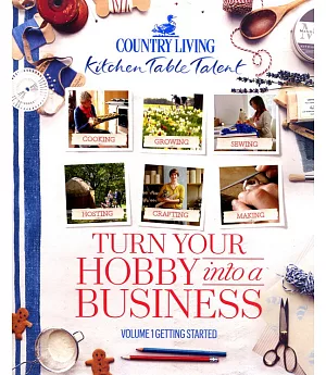 COUNTRY LIVING 英國版 TURN YOUR HOBBY into a BUSINESS